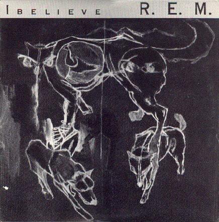 Album cover art for "I Believe" by R.E.M.