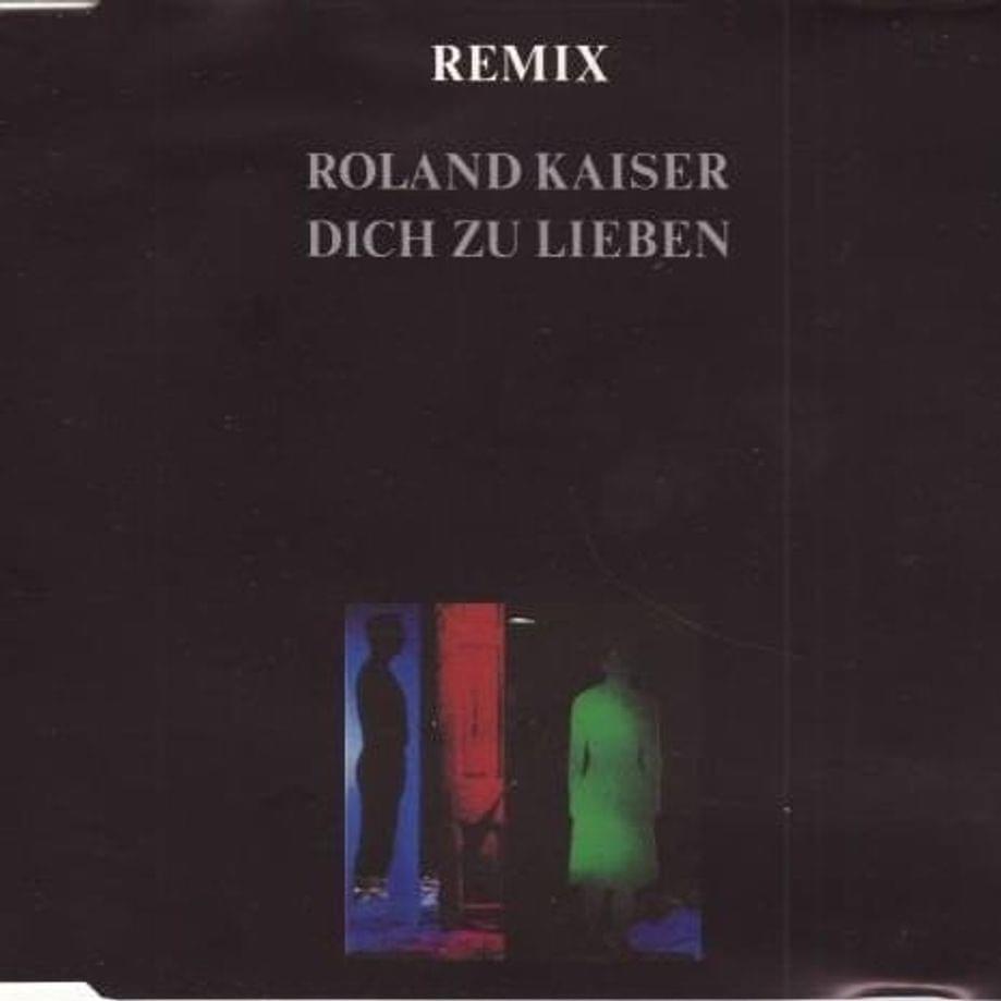Album cover art for "Dich zu lieben (Remix)" by Roland Kaiser