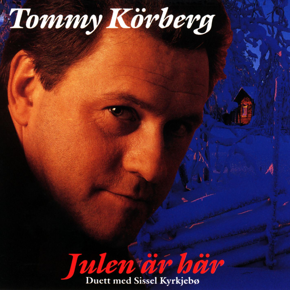 Julen är här by Tommy Körberg