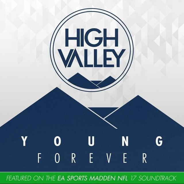 Young Forever by High Valley