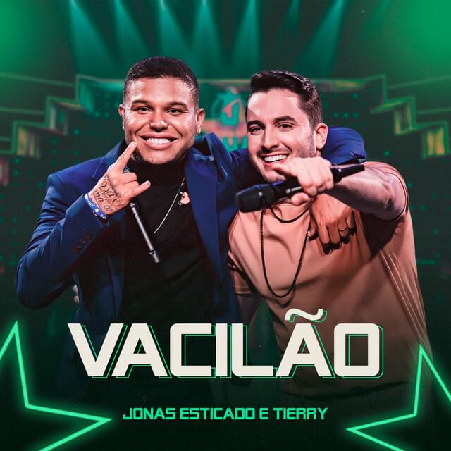 Album cover art for "Vacilão" by Jonas Esticado & Tierry