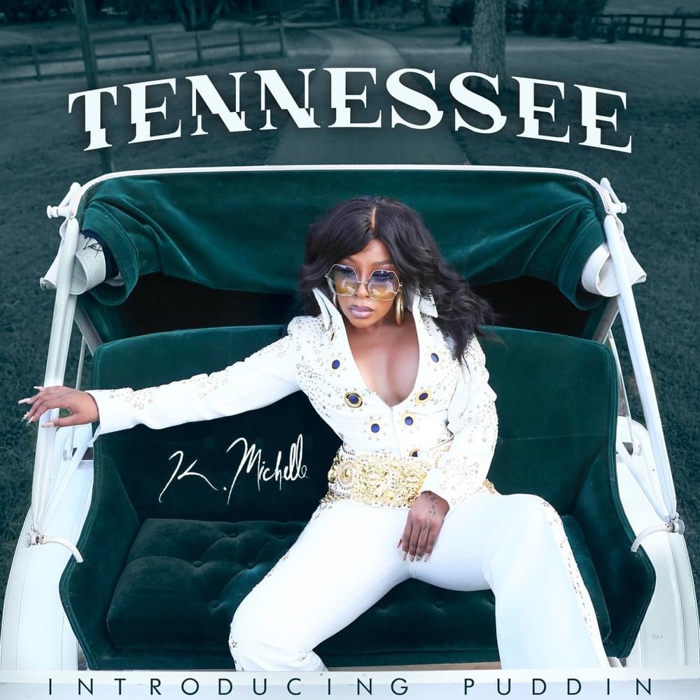 Album cover art for "Tennessee" by K. Michelle