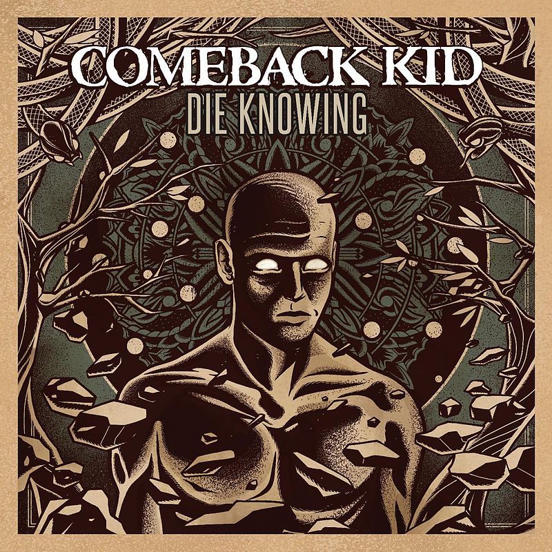Album cover art for "Die Knowing" by Comeback Kid