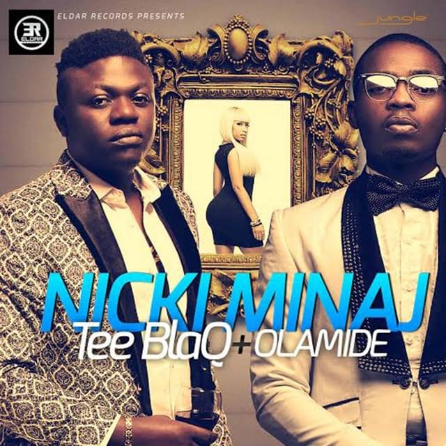 Album cover art for "Nicki Minaj" by Teeblaq & Olamide