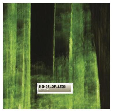 Album cover art for "Notion" by Kings of Leon