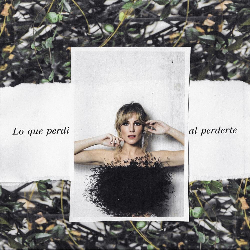 Album cover art for "Lo Que Perdí Al Perderte" by Edurne