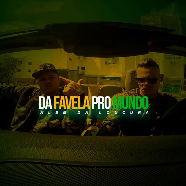Da Favela Pro Mundo by ADL