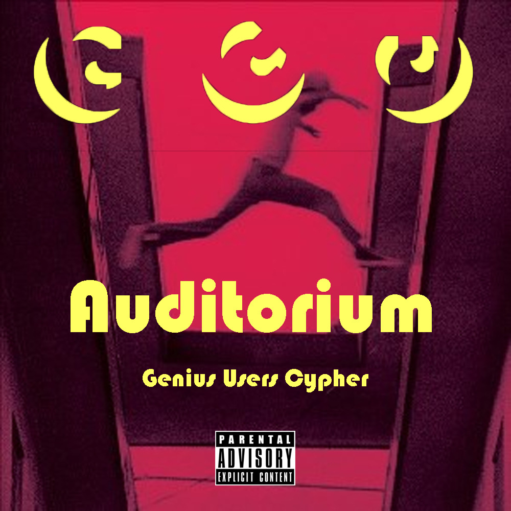 Auditorium - Genius Users Cypher by JFKray