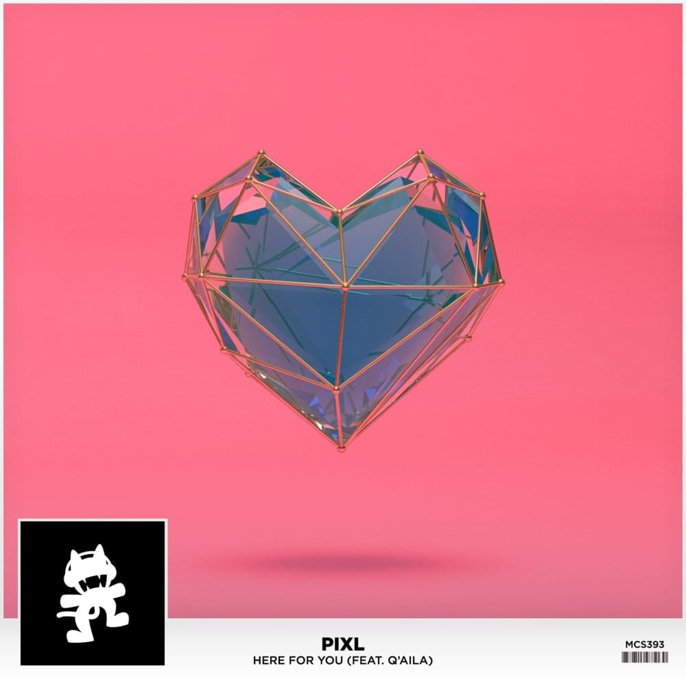 Here For You by PIXL (EDM)