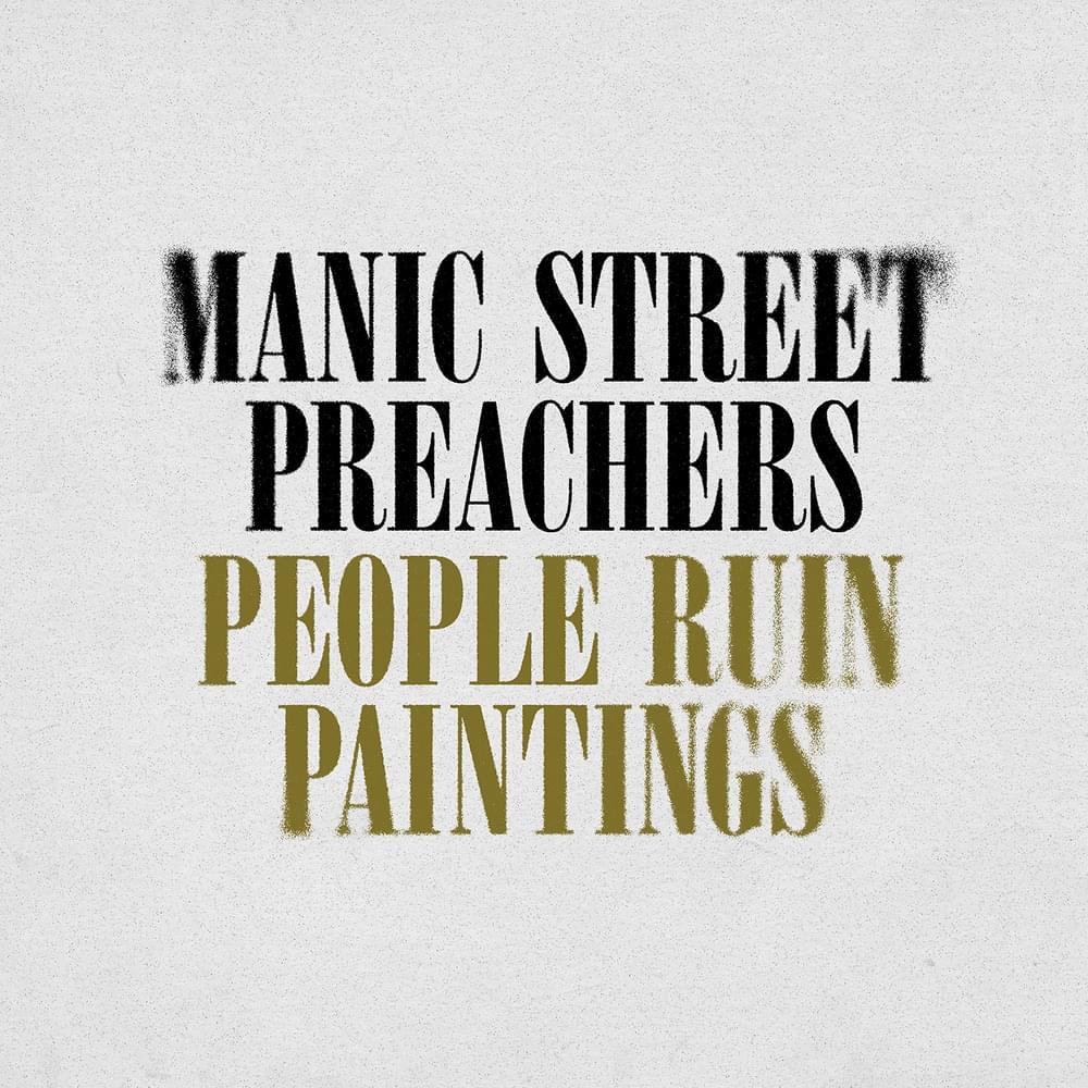 Album cover art for "People Ruin Paintings" by Manic Street Preachers