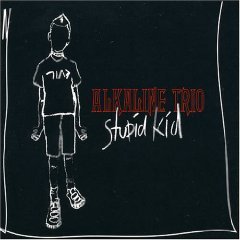 Album cover art for "Stupid Kid" by Alkaline Trio