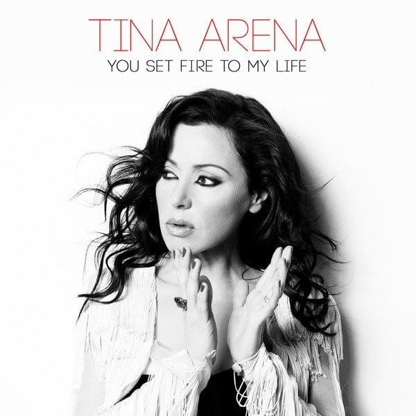 Album cover art for "You Set Fire to My Life" by Tina Arena