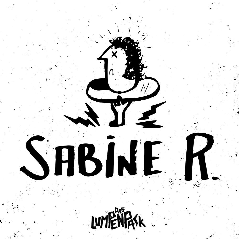 Album cover art for "Sabine R." by Das Lumpenpack