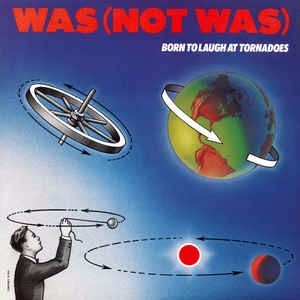 Shake Your Head (Let’s Go to Bed) by Was (Not Was)