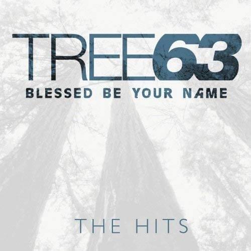 Cover image for Blessed Be Your Name: The Hits