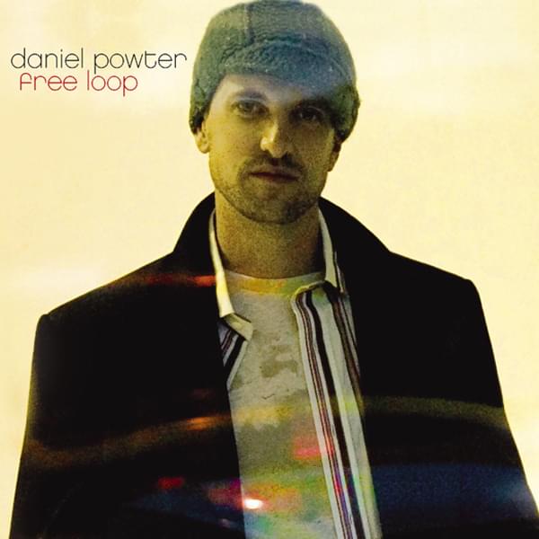 Album cover art for "Free Loop" by Daniel Powter