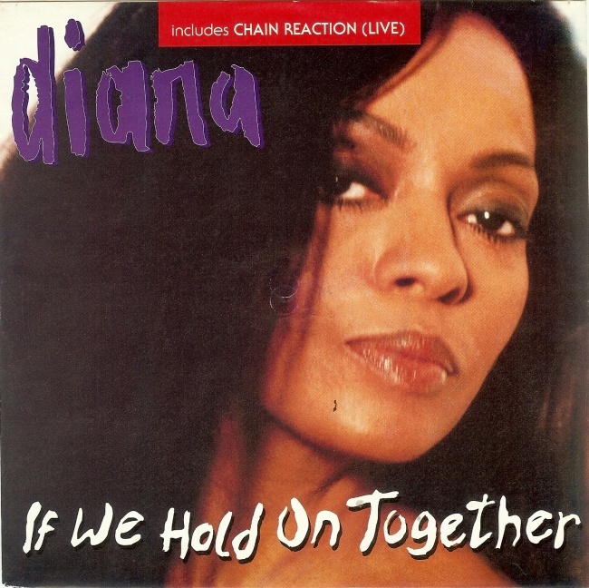 If We Hold On Together by Diana Ross