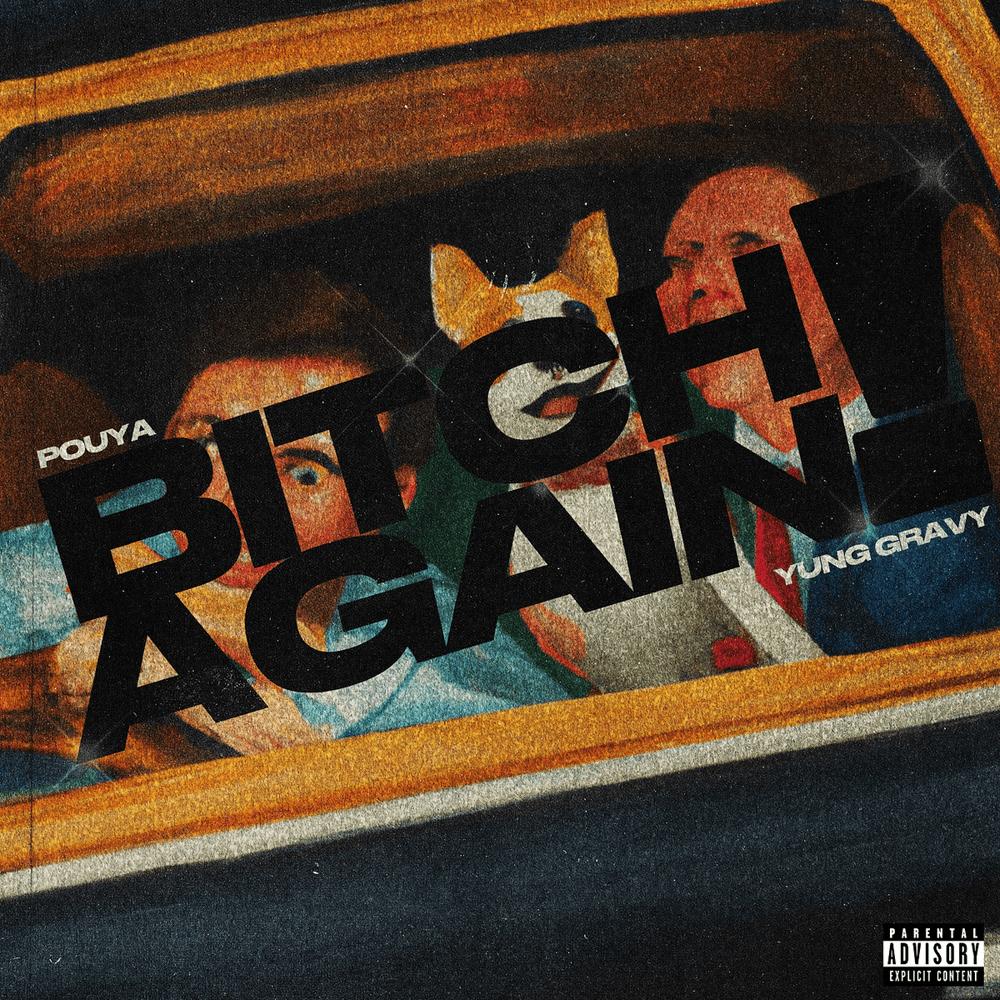 Album cover art for "Bitch Again" by Pouya