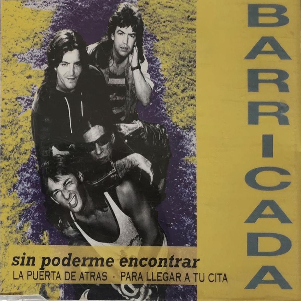 Album cover art for "Sin Poderme Encontrar" by Barricada