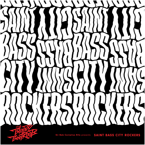 Album cover art for "Saint Bass City Rockers" by The Bloody Beetroots
