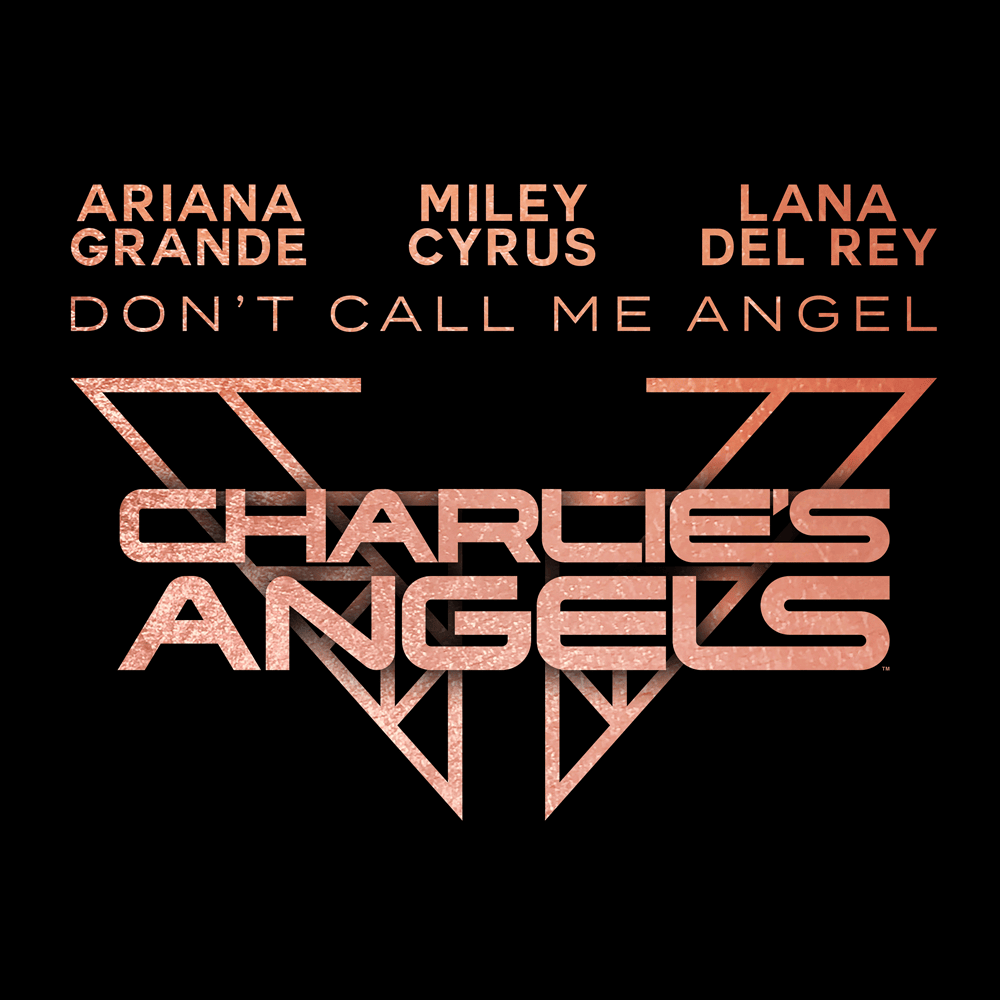 Album cover art for "Don’t Call Me Angel (Charlie’s Angels)" by Ariana Grande
