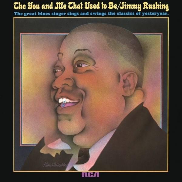 More Than You Know by Jimmy Rushing