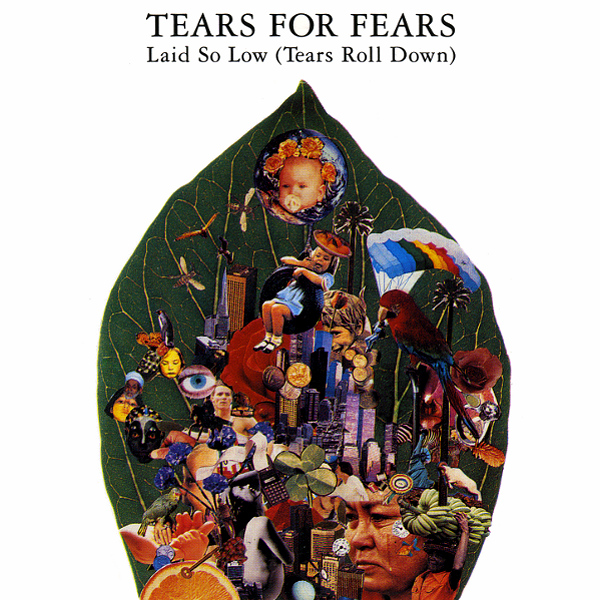 Album cover art for "Laid So Low (Tears Roll Down)" by Tears for Fears