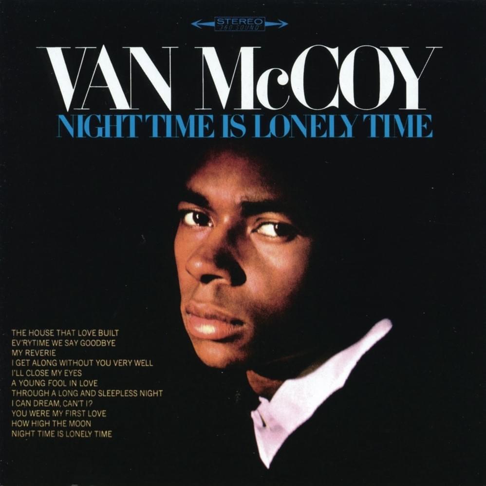 I Can Dream Can’t I? by Van McCoy