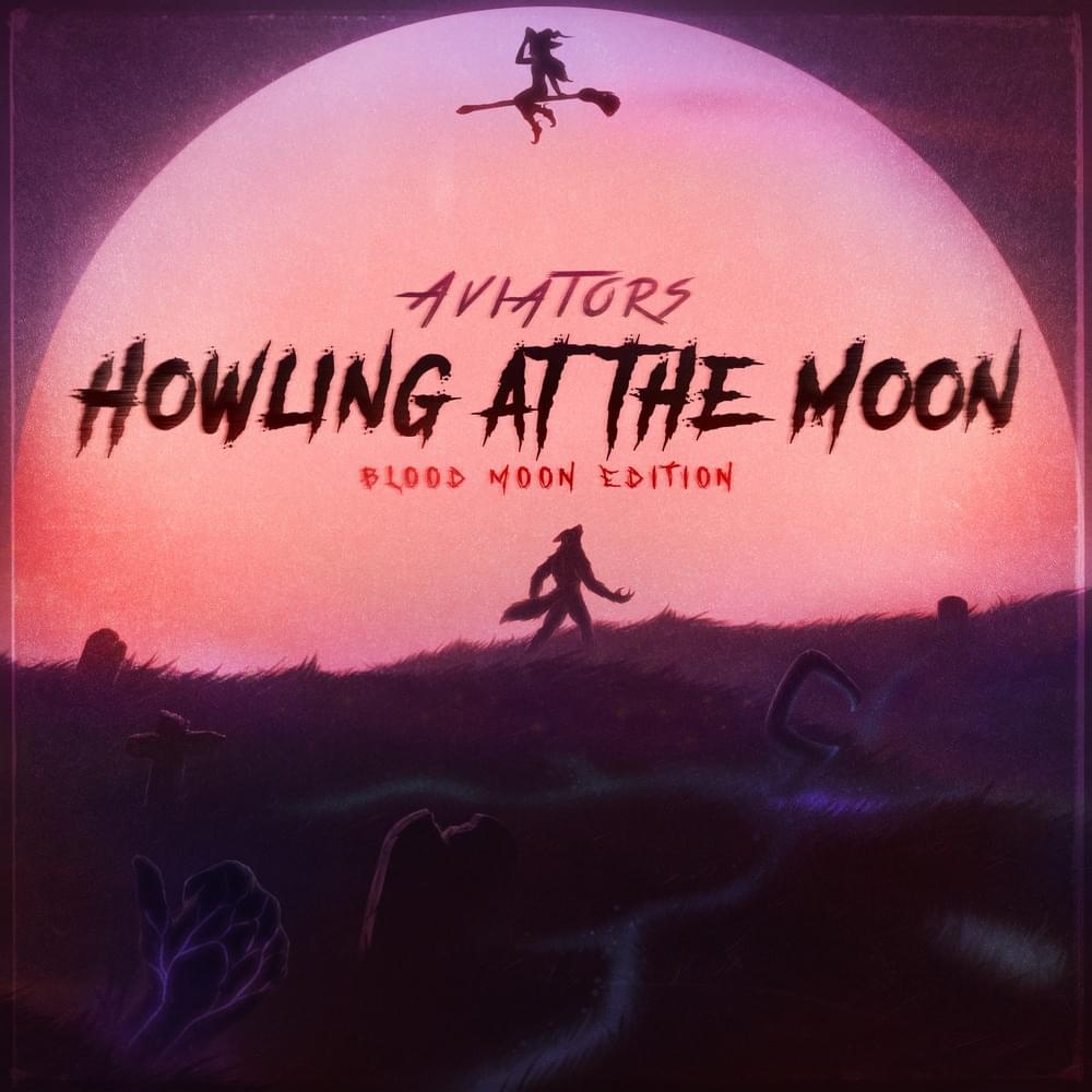 Cover image for Howling at the Moon: Blood Moon Edition