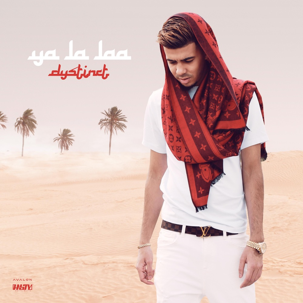 Ya La Laa by DYSTINCT