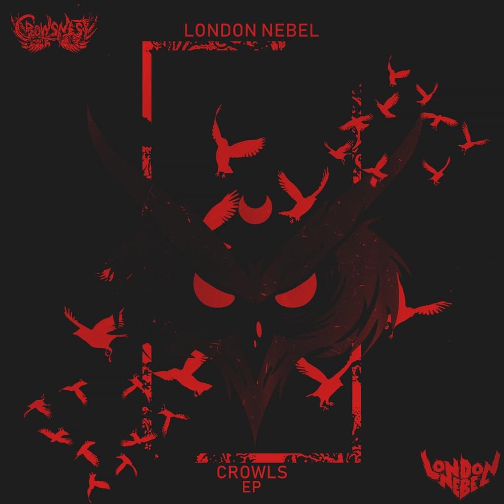 Crowls (Code: Pandorum Remix) by London Nebel