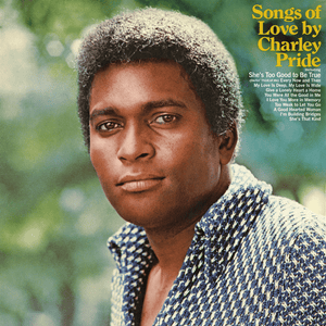 Album cover art for "My Love Is Deep, My Love Is Wide" by Charley Pride