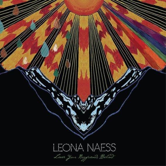 Album cover art for "Leave Your Boyfriends Behind" by Leona Naess