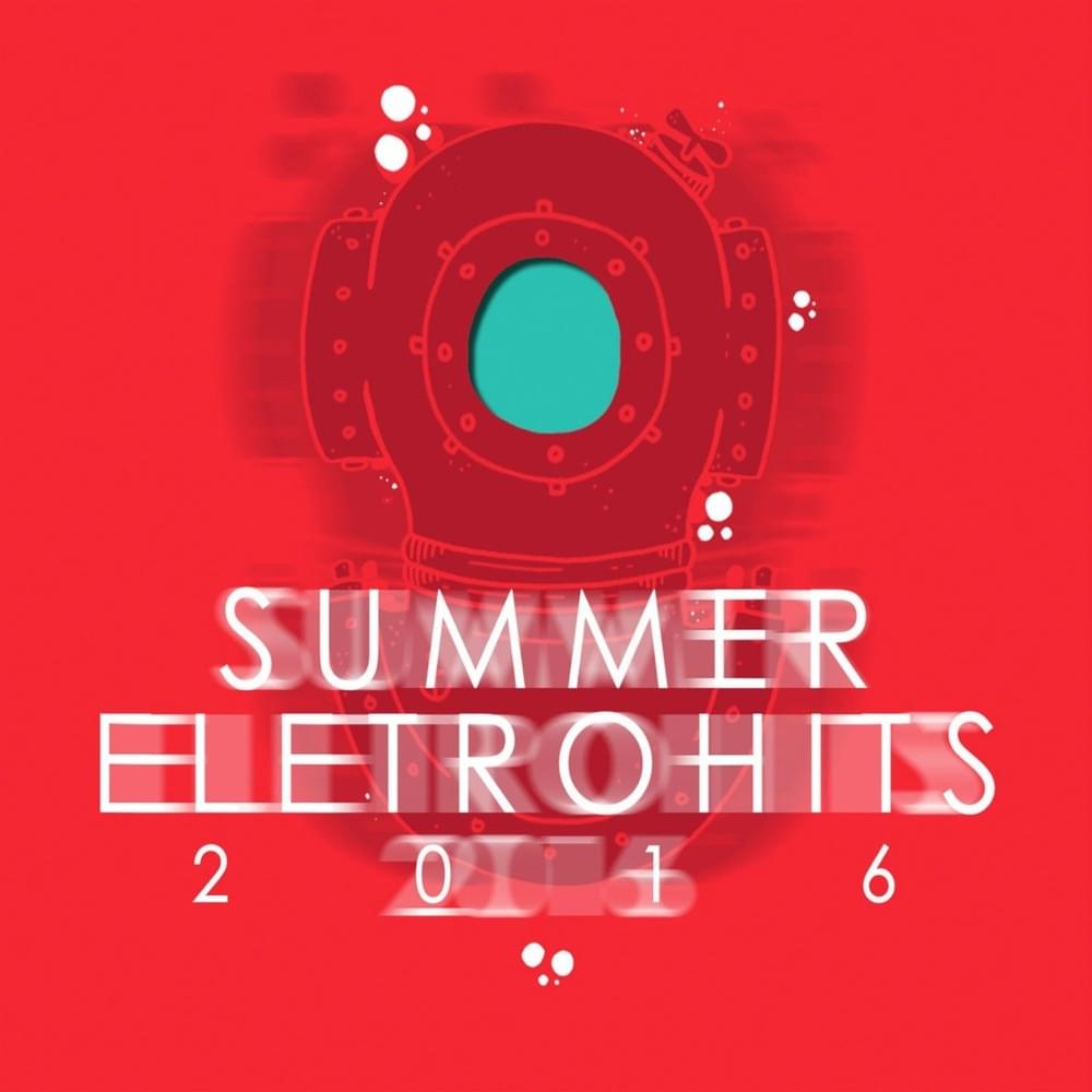 Cover image for Summer Eletrohits 2016 (Deluxe)