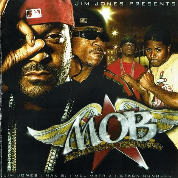 Cover image for Jim Jones Presents: M.O.B. (Members Of Byrdgang)
