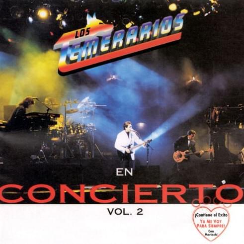 Ya Me Voy Para Siempre by Los Temerarios