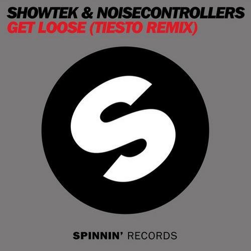Album cover art for "Get Loose (Tiësto Remix)" by Showtek