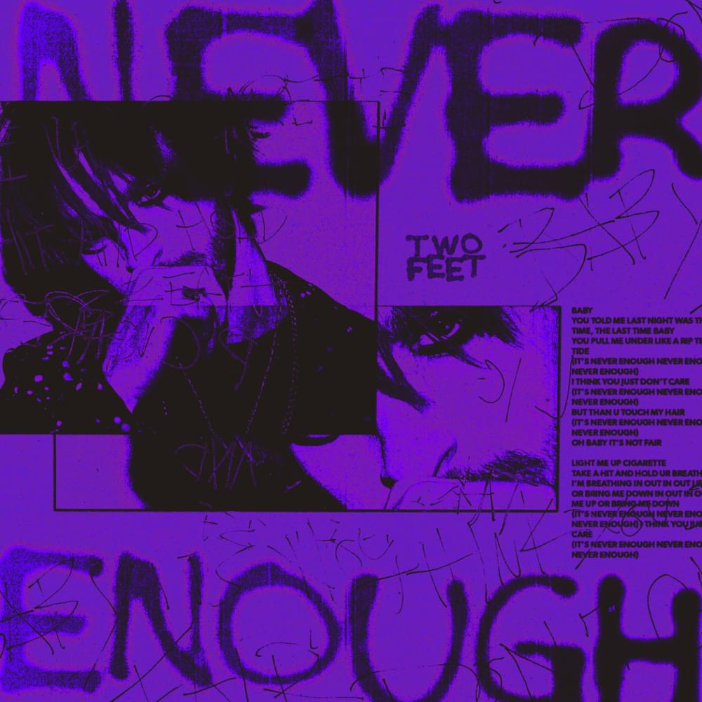 Album cover art for "Never Enough" by Two Feet