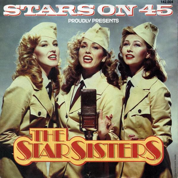 Proudly Presents The Star Sisters (Original Single Version) by Stars On 45