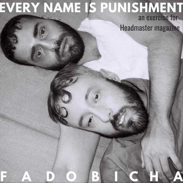 Cover image for Every Name Is Punishment: An Exercise for Headmaster Magazine
