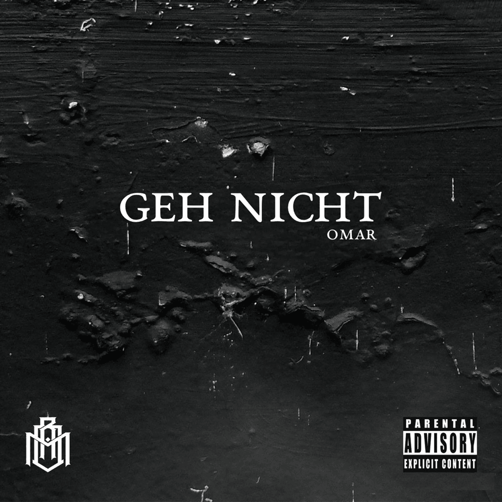 Album cover art for "GEH NICHT" by OMAR
