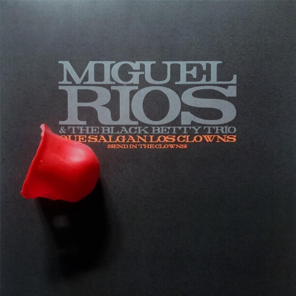 Album cover art for "Que salgan los clowns" by Miguel Ríos