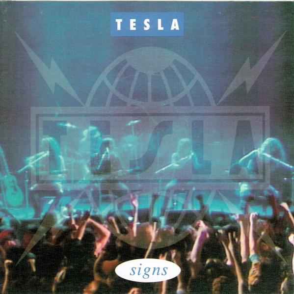 Signs (Live at the Trocadero / 1990) by Tesla