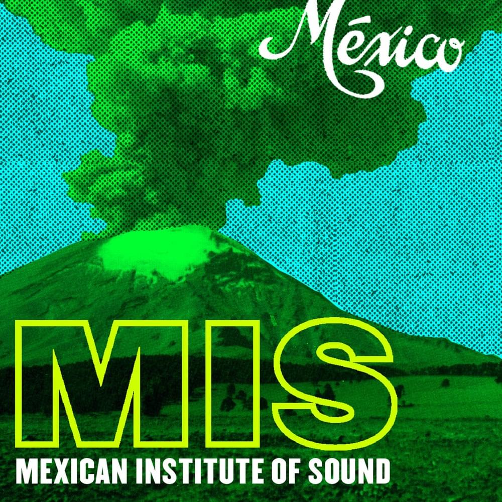 México by Mexican Institute of Sound