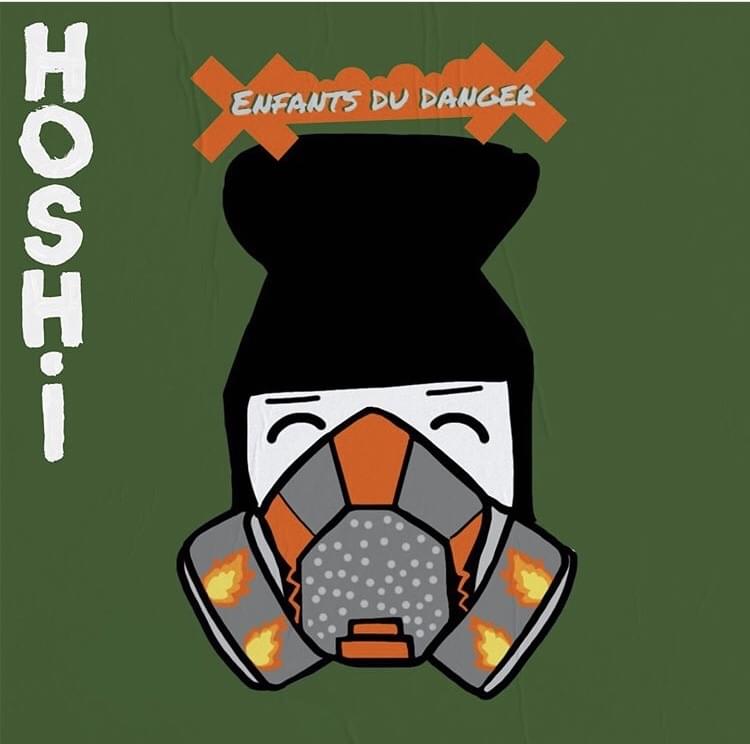 Album cover art for "Enfants du danger" by Hoshi (FRA)