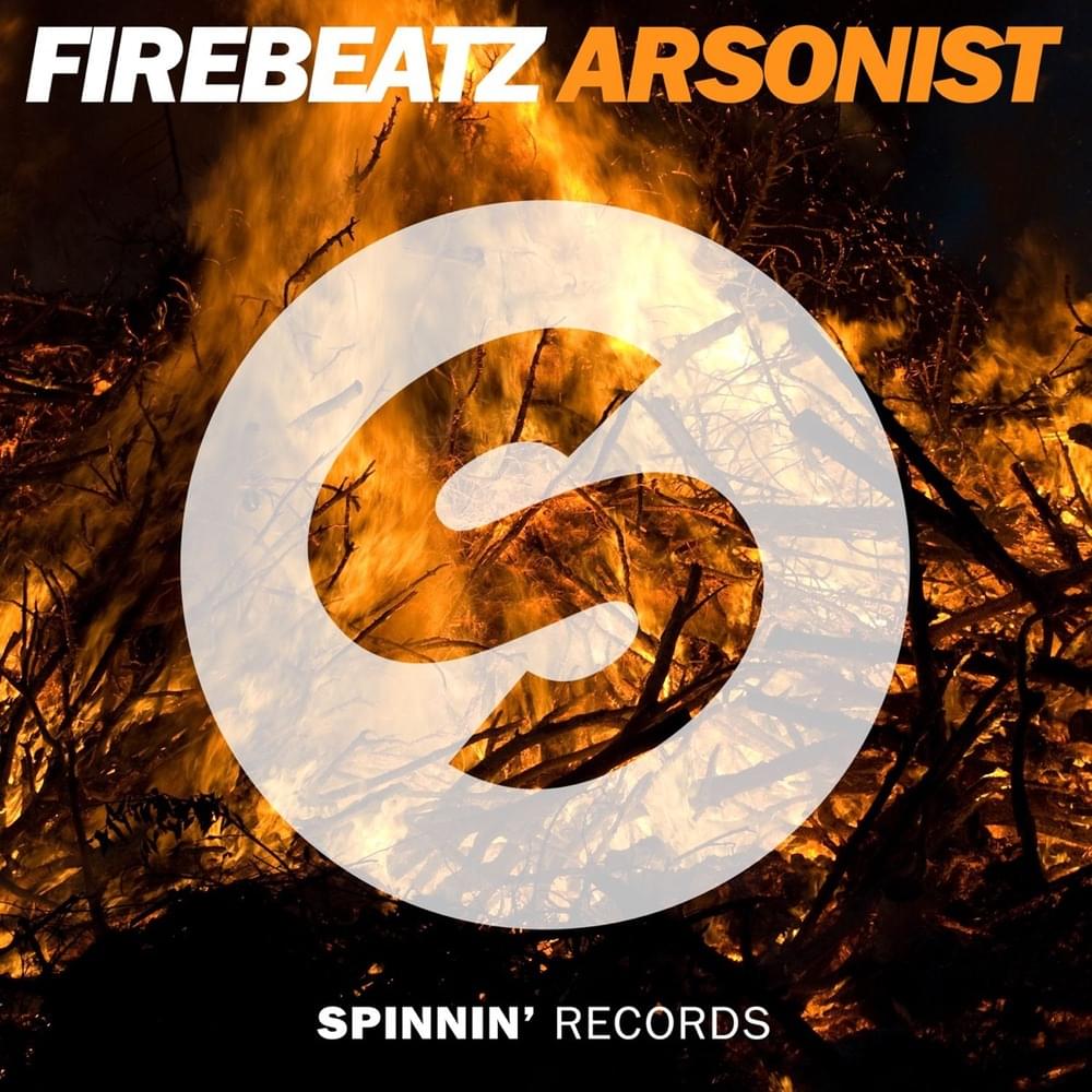 Album cover art for "Arsonist" by Firebeatz