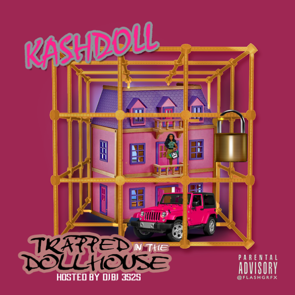 Poppin’ by Kash Doll