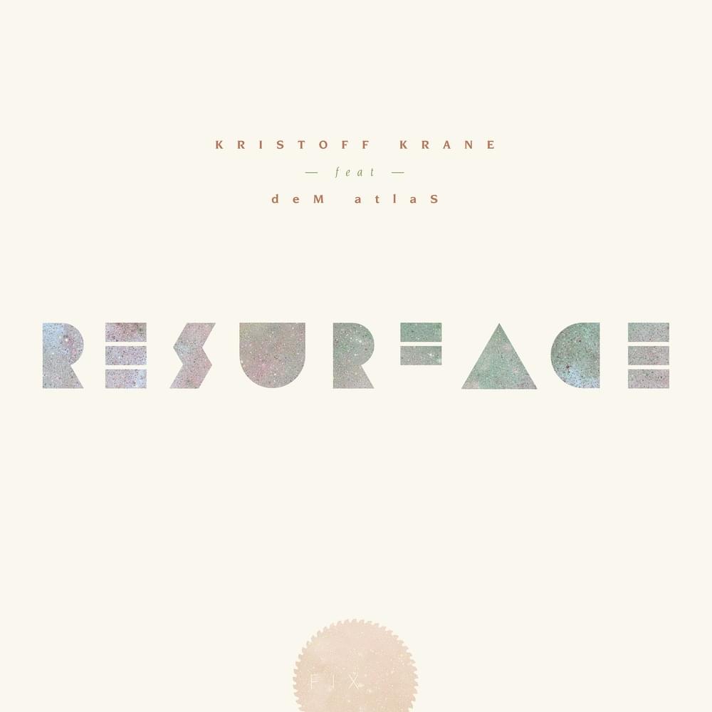 Album cover art for "Resurface" by Kristoff Krane & DeM atlaS