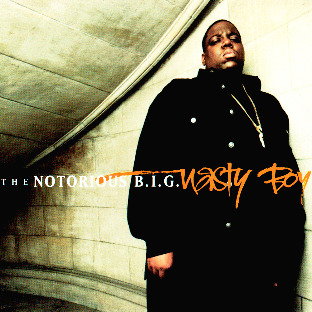 Album cover art for "Nasty Boy" by The Notorious B.I.G.