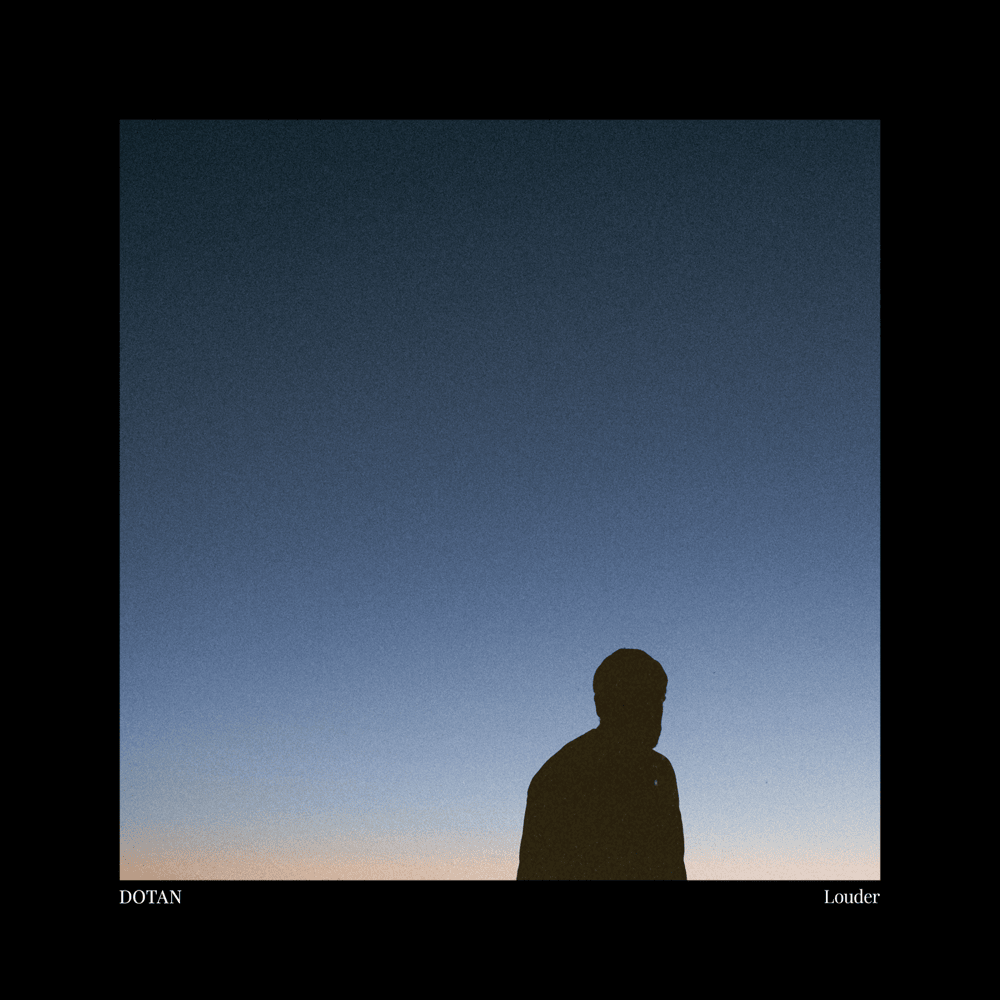 Album cover art for "Louder" by Dotan